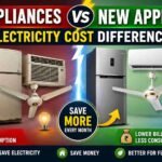 Old Appliances vs New Appliances: Electricity Cost Difference